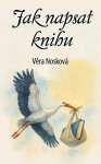 Jak napsat knihu - Věra Nosková