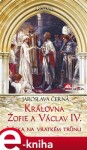 Královna Žofie Václav IV.