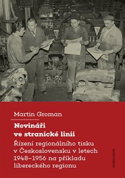 Novináři ve stranické linii Martin Groman