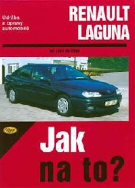 Renault Laguna - 1994 - 2000 - Jak na to? - 66. - kolektiv autorů