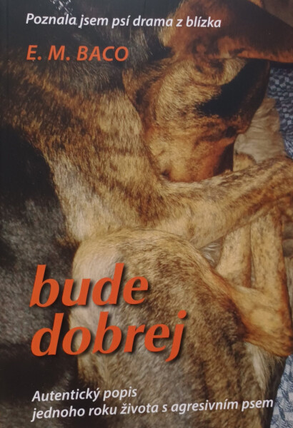 Bude dobrej - Emilia Miluše Baco