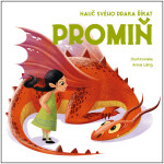 Nauč svého draka říkat PROMIŇ - Anna Láng