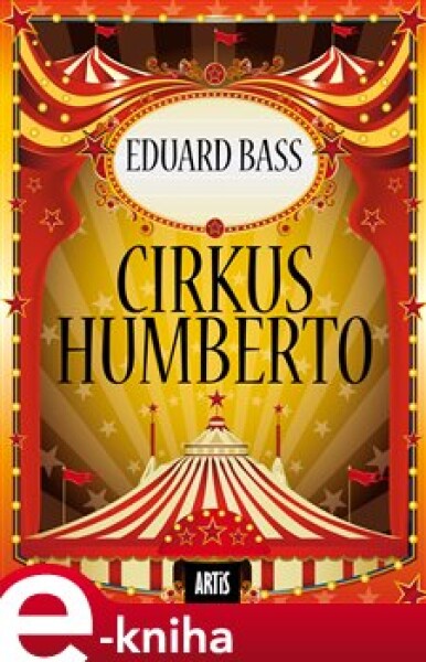 Cirkus Humberto - Eduard Bass e-kniha