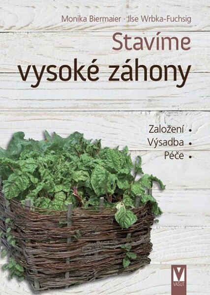 Stavíme vysoké záhony