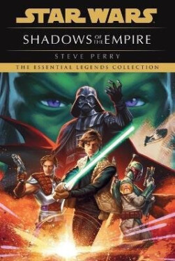 Shadows of the Empire: Star Wars Legends - Steve Perry
