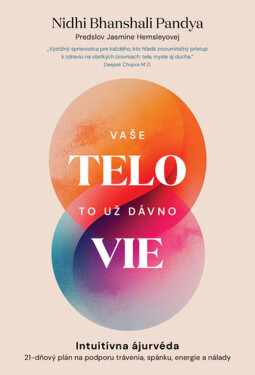 Vaše telo to už dávno vie - Nidhi Bhanshali Pandya