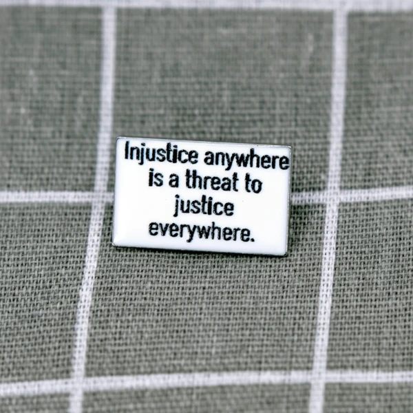 Pinarna.cz Injustice anywhere is a threat to justice everywhere. / Nespravedlnost kdekoli je hrozbou pro veškerou spravedlnost.
