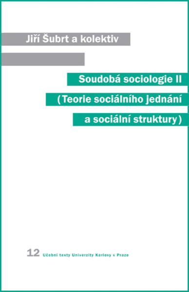 Soudobá sociologie II. - Jiří Šubrt