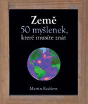 Země 50 myšlenek, které musíte znát Redfern Martin
