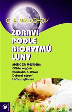 Zdraví podle biorytmů Luny Malachov