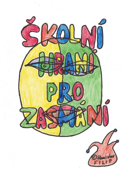 Školní hraní pro zasmání - Stanislav Filip