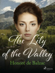 The Lily of the Valley - Honoré De Balzac - e-kniha