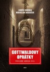 Gottwaldovy oprátky Luděk Navara,