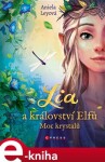 Lia království elfů: Moc krystalů