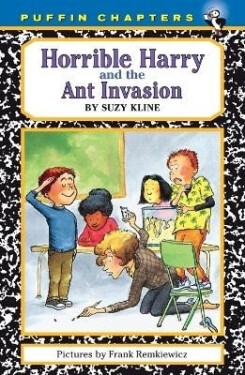 Horrible Harry and the Ant Invasion - Suzy Kline