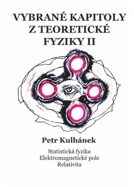Vybrané kapitoly teoretické fyziky II.