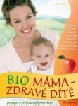 Bio máma-zdravé dítě - Lynda Fassa