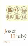 Polyphony Josef Hrubý