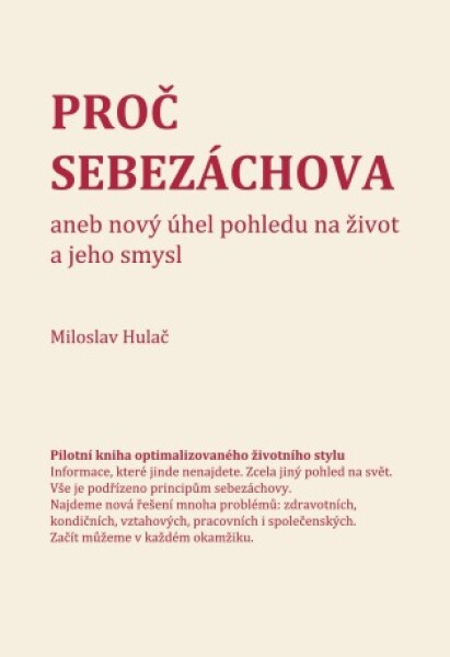 Proč sebezáchova - Miloslav Hulač - e-kniha