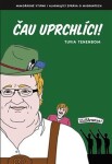 Čau uprchlíci!