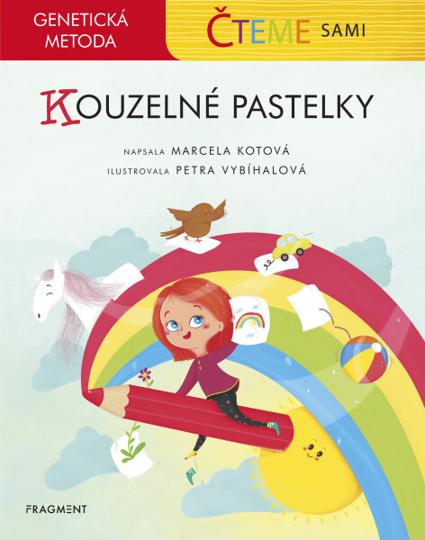 Čteme sami – genetická metoda - Kouzelné pastelky - Marcela Kotová