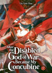 After the Disabled God of War Became My Concubine (Novel) Vol. 1 - Gou Hua Liu