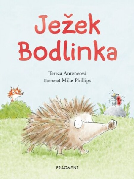 Ježek Bodlinka - Tereza Anteneová - e-kniha