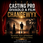 CASTING PRO DIVADLO A FILM CHANGEWYX Využijte svou příležitost ve světě divadla a filmu www.changewyx.com - Dempsey Novak