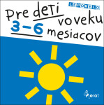 Pre deti vo veku 3-6 mesiacov