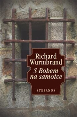 S Bohem na samotce (poškozené) - Richard Wurmbrand