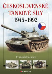 Československé tankové síly 1945-1992 Vladimír Francev