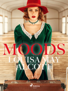 Moods - Louisa May Alcottová