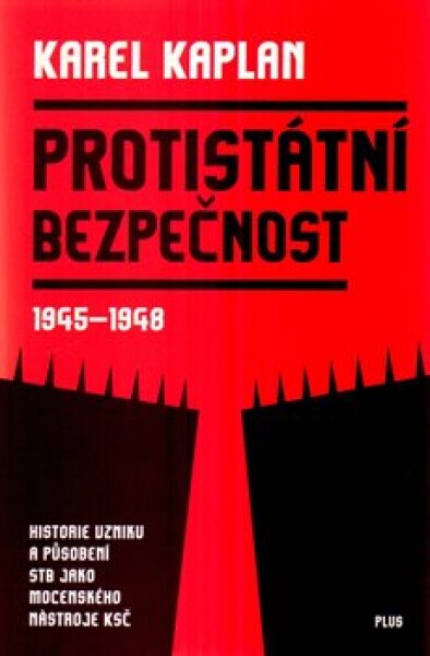 Protistátní bezpečnost Karel Kaplan