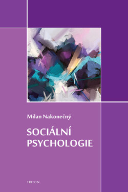 Sociální psychologie - Milan Nakonečný - e-kniha