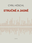 Stručně a jasně - Cyril Höschl