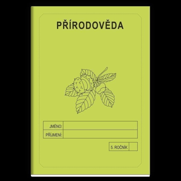 Přírodověda 5. ročník - školní sešit - Jitka Rubínová