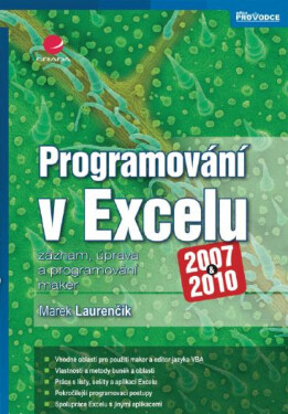 Programování v Excelu 2007 a 2010 - Marek Laurenčík