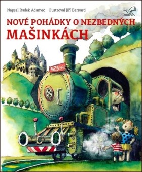 Nové pohádky nezbedných mašinkách