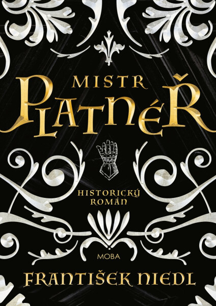 Mistr platnéř, 2. vydání - František Niedl