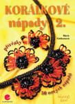 Korálkové nápady 2 - Marie Kielbusová