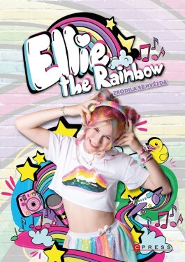 Ellie the Rainbow Zrodila se hvězda Moni Barczik