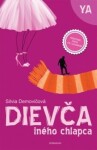 Dievča iného chlapca Silvia Demovičová