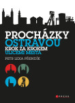 Procházky Ostravou - Petr Lexa Přendík