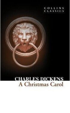Christmas Carol (Collins Classics) Charles Dickens