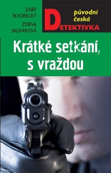 Krátké setkání, vraždou