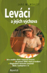 Leváci jejich výchova Jane Healey