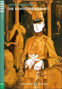 Erwachsene ELI Lektüren 2/A2: Die Kapuzinergruft+CD - Joseph Roth