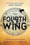 Fourth Wing: Discover your new fantasy romance obsession with the BBC Radio 2 Book Club Pick!, 1. vydání - Rebecca Yarros