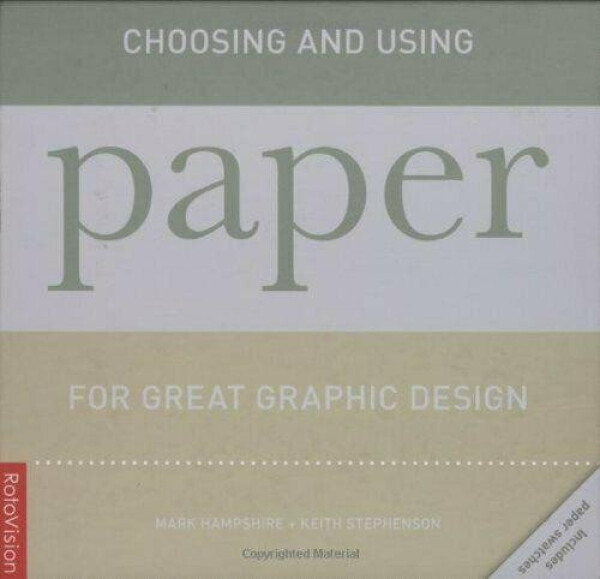 Choosing and Using Paper for Great Graphic Design