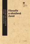 Filosofie ohrožená Země Vlastimil Hála